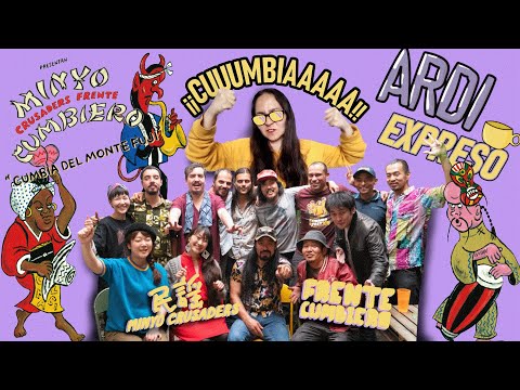 クンビア ♥ 民謡 | MINYO CRUSADERS y FRENTE CUMBIERO | Ardi Expreso 12