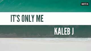 Download lagu LIRIK LAGU IT'S ONLY ME 'Kaleb j' ost: menolak talak mp3 Download lagu LIRIK LAGU IT'S ONLY ME 'Kaleb j' ost: menolak talak mp3