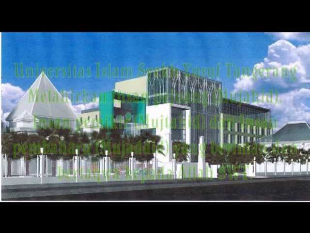 Sheik-Yusuf Islam University (UNIS) Tangerang vidéo #1