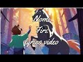 ☆ Fire ☆ Nomi ☆ Lyrics video