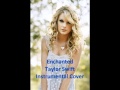 Enchanted - Taylor Swift (Instrumental) 