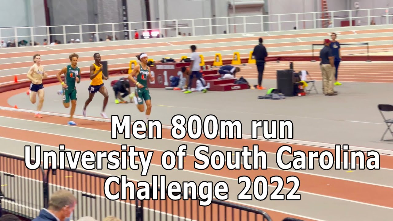 Men 800m run - University of South Carolina Challenge 2022