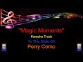 Magic Moments Karaoke Track In The Style Of Perry Como