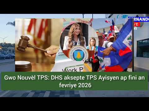 🔥⛳🚨Bòn Nouvèl TPS ak kat travay la: DHS aksepte TPS 🇭🇹 ap fini an fevriye e kat travay la renouvle