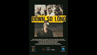 Down So Long - Trailer