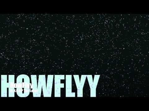 HowFlyy - Roll em Up (Prod Melrose Zee)