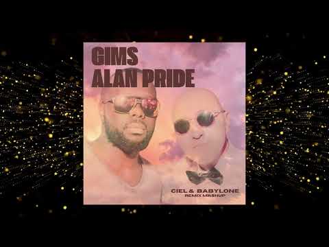 GIMS & ALAN PRIDE - CIEL & BABYLONE (Remix)