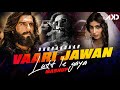 Vaari Jaavan X Lutt Le Gaya வாரி ஜாவன் X லுட் லே கயா Full Versio