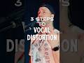 3 Steps To Vocal Distortion Sing With Rasp Grit Voice Singer Vocalcoach Grit Song Shorts