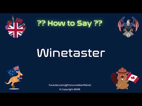 🍷👃 How to Pronounce Winetaster? (CORRECTLY) | Pronunciation Planet