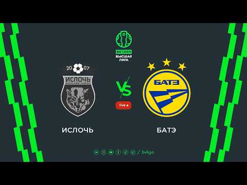 LIVE | Isloch — BATE | Ислочь— БАТЭ