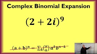 Binomial Expansion of Complex Numbers