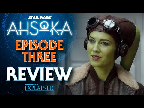 Ahsoka Part Three Review - Time to Fly