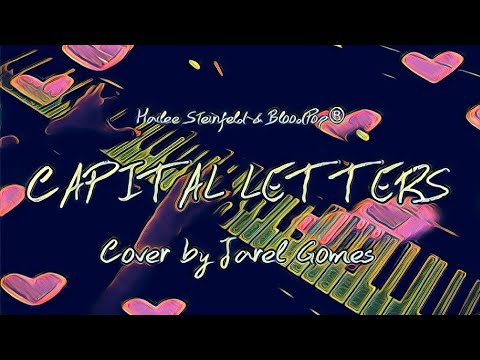 Hailee Steinfeld & BloodPop® - Capital Letters (Jarel Gomes Piano)