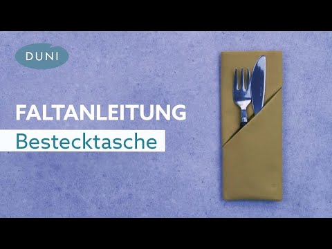 Servietten falten: Bestecktasche &Serviettentaschen Falten - Einfache Tischdekoration