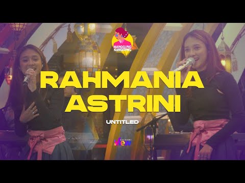 Rahmania Astrini - Untitled | Live at #ManggungNanggung Eps.103