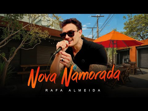 RAFA ALMEIDA - NOVA NAMORADA - (EP O Herdeiro)