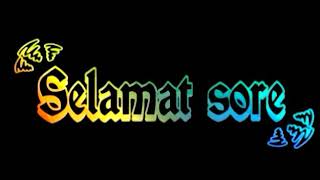 Download lagu Status WA Keren   (Selamat sore) mp3