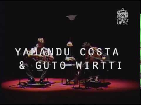 Yamandu Costa e Guto Wirtti - Show Bailongo