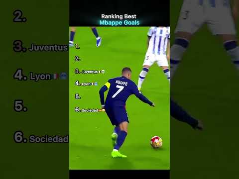 Ranking Best Kylian Mbappe Goals! 🇫🇷
