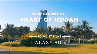 New Corniche - The Heart Of Jeddah in 4K  |Shot on Samsung s10+ with Zhiyun smooth Q2|  Portfolio #1