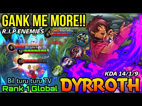 Gank Me More!! Midlane Dyrroth Orochi Chris! - Top 1 Global Dyrroth by Bil turu turu TV - MLBB