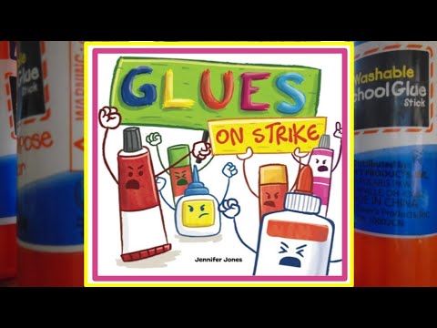 Glues On Strike Read Aloud Children's Book