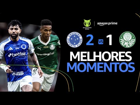 CRUZEIRO 2 x 1 PALMEIRAS | MELHORES MOMENTOS | CAMPEONATO BRASILEIRO 2025