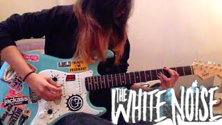The White Noise - Picture Day - Guitar cover