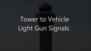 FAA Tower Vehicle Light Gun Signals