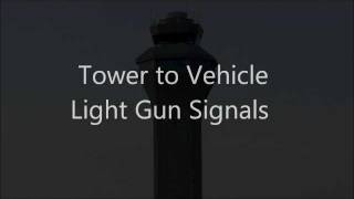 FAA Tower Vehicle Light Gun Signals
