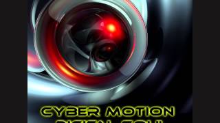 Cyber Motion - Digital Soul