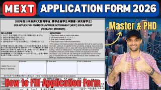 How to Fill Mext Scholarship 2026 Application form for Master and PhD | Step by Step Guide