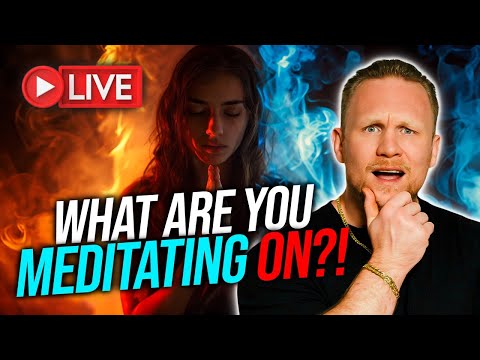What Are You Meditating On?