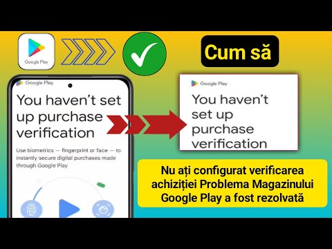 Remediați problema în care nu ați configurat verificarea achiziției în Magazinul Play (2024)