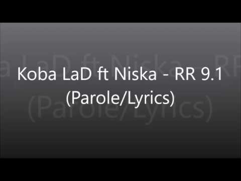 Koba Lad Ft Niska Rr 91 Parolelyrics
