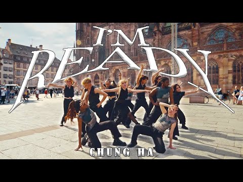 [KPOP IN PUBLIC] CHUNG HA (청하) - 'I'm Ready' | DANCE COVER by NyuV from France