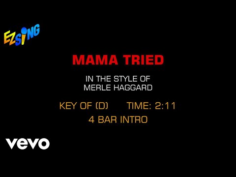Merle Haggard - Mama Tried (Karaoke EZ Sing)