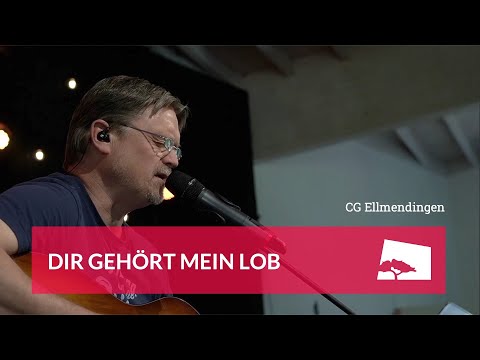 Dir gehört mein Lob