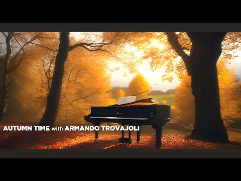 Autumn Time with Armando Trovajoli: Relaxing Soundtracks for the Season #fallseason #cinemaitaliano