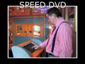 Speed DVD