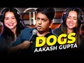 AAKASH GUPTA | Dogs | Stand Up Comedy Reaction w/ Achara & Carolina
