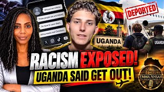 “Christian Missionary” DEPORTED From Uganda After Racist Online Activity Exposed