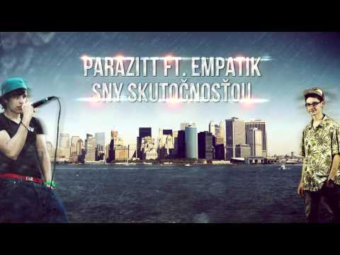 Empatik feat. ParaZiTT - Sny skutočnosťou