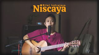 Download lagu Niscaya (Originally by Bilal Indrajaya) mp3 Download lagu Niscaya (Originally by Bilal Indrajaya) mp3