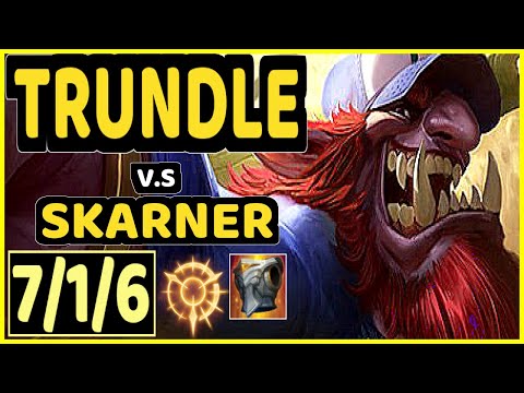 WARDEN (TRUNDLE) vs SKARNER - 7/1/6 KDA JUNGLE CHALLENGER GAMEPLAY - EUW