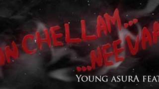 ENN CHELLAME NEE VAA - Young Asura feat. Subi
