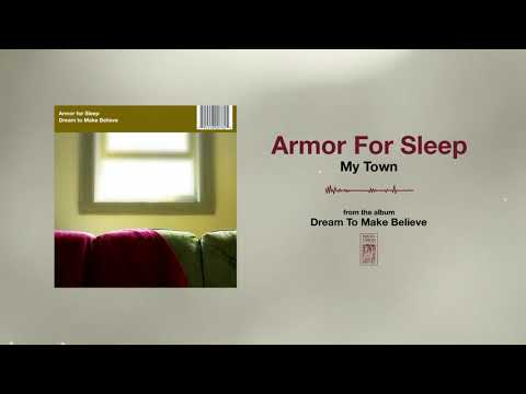 Armor For Sleep "My Town"