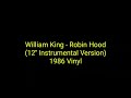 William King - Robin Hood (12'' Instrumental Version) 1986 Vinyl_italo disco