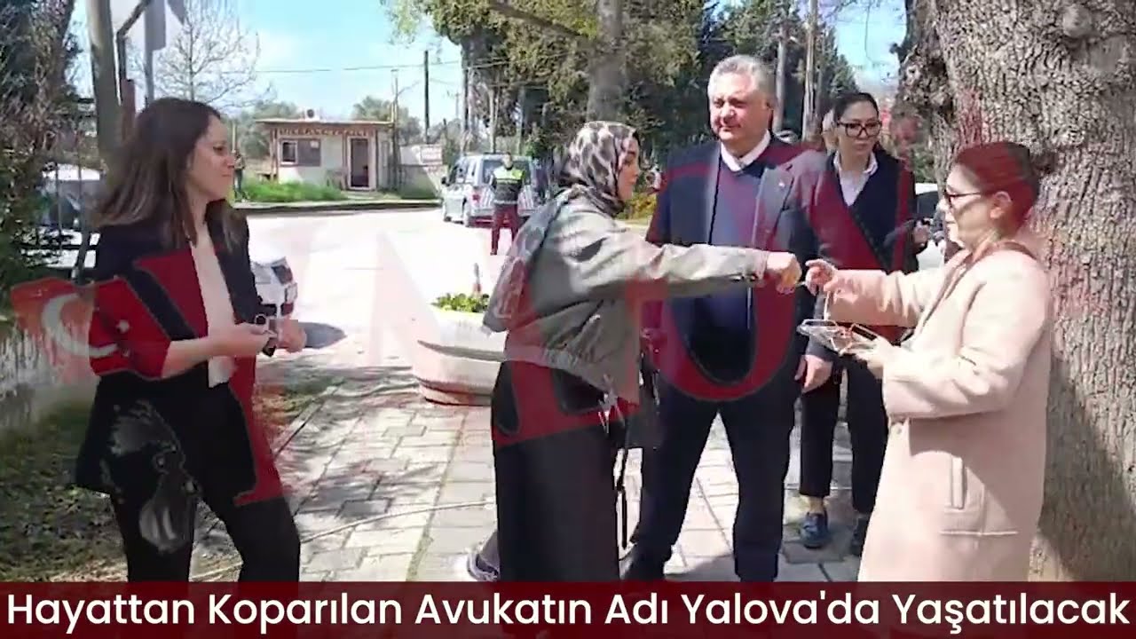 Hayattan Koparılan Avukatın Adı Yalova’da Yaşatılacak